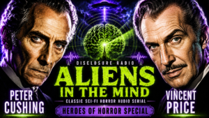Heroes of Horror Special | Vincent Price & Peter Cushing: Aliens in the Mind | Classic Sci-Fi Horror